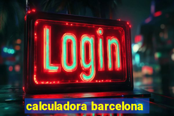 calculadora barcelona